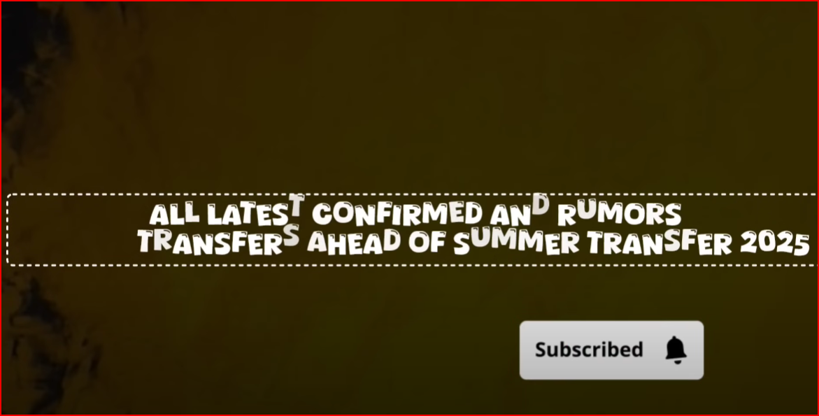Read more about the article LATEST CONFIRMED TRANSFER NEWS AHEAD OF SUMMER TRANSFER WINDOW 2025 Mbeumo To United
